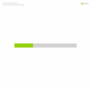 Buried Deeper Within/Impact (Cursed Earth Remix)